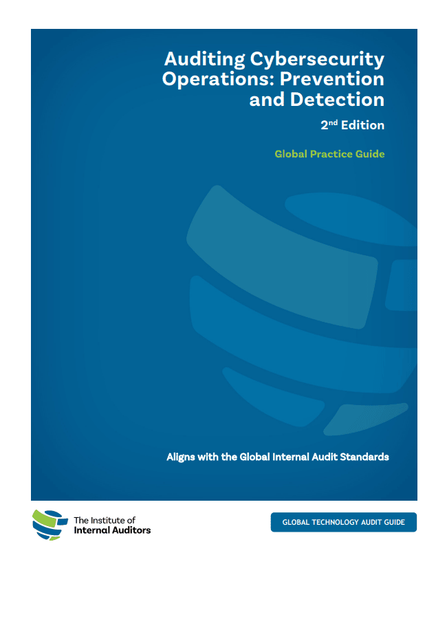 Global Practice Guide: Auditing Cybersecurity Operations: Prevention and Detection, 2nd Edition